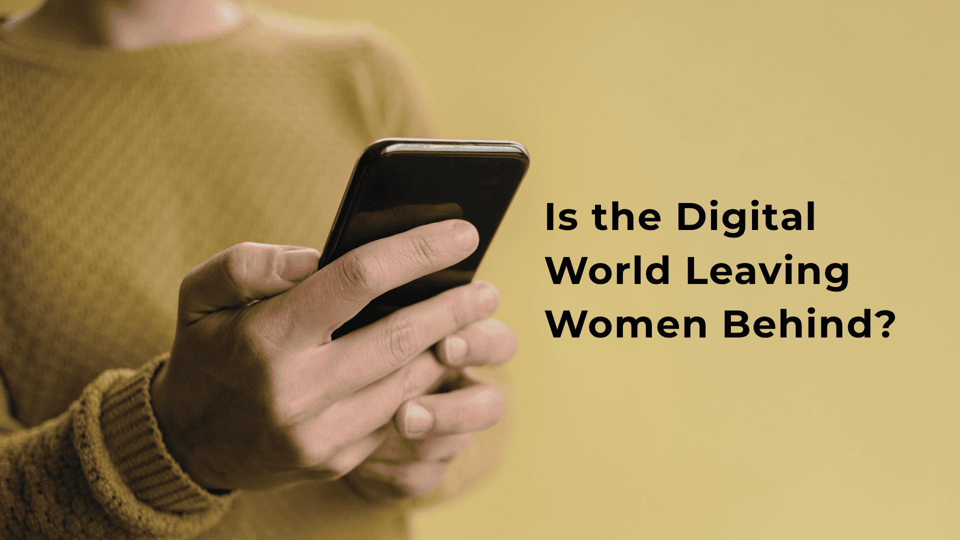 Is the Digital World Leaving Women Behind